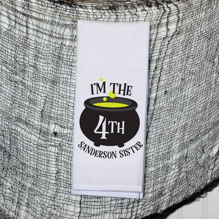 Love You a Latte Shop - Wholesale Tea Towel - I'm The 4th Sanderson Sister Halloween Kitchen Towel0