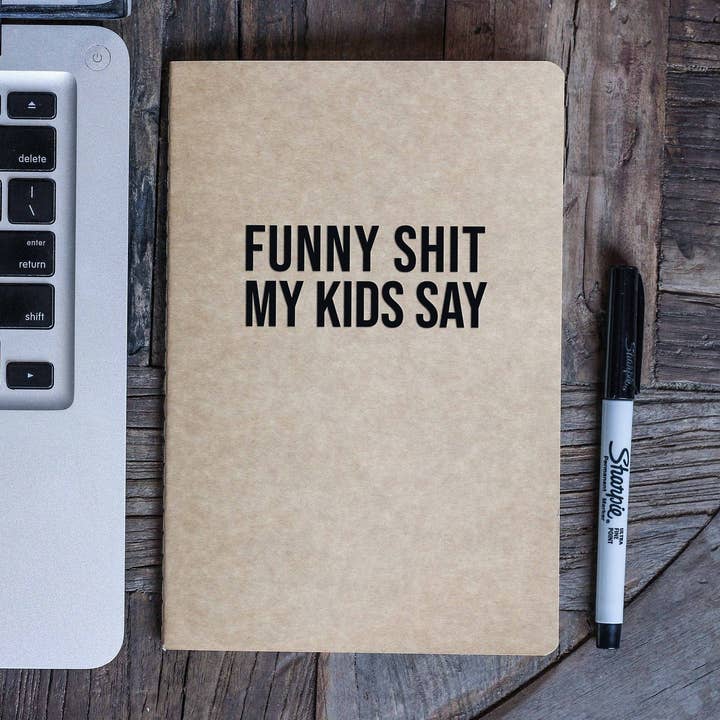 Funny Shit My Kids Say Journal for wholesale by Melody Press Co.