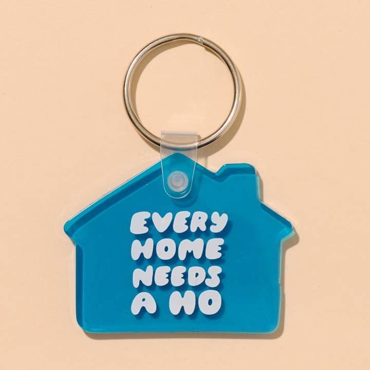 Ogni Casa Ha Bisogno di un Portachiavi in PVC Ho - Ciondolo per Borsa - Calza della Befana, Festività, Guida ai Regali per la vendita all'ingrosso da parte di And Here We Are