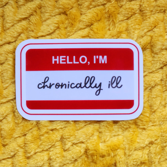 Luxe Trauma - Wholesale Sticker - Hello I'm chronically ill sticker hydroflask planner journal0