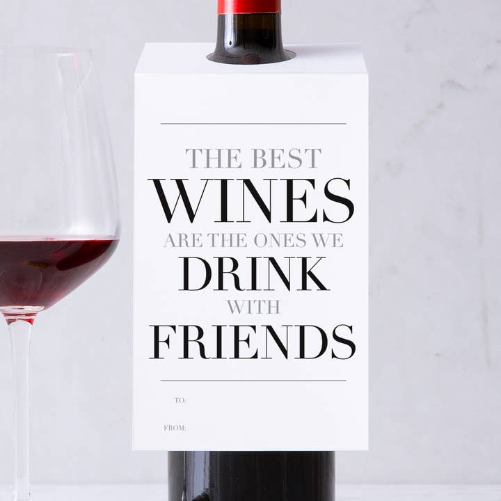 Design With Heart - Wholesale Gift Tag - Wine Tag "The Best Wines are the ones we drink with friends"0