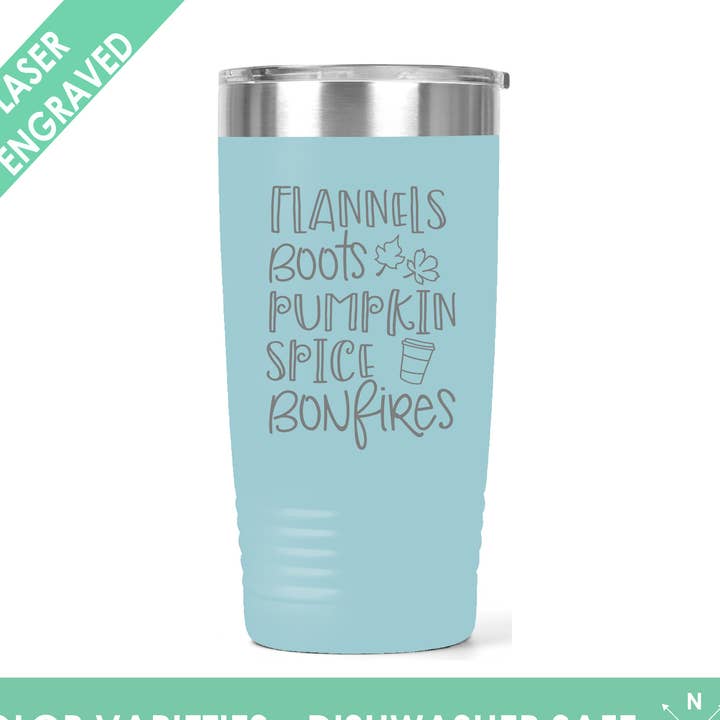 Flannels, Boots, Pumpkin Spice, Bonfires - Fall Tumbler for wholesale by Northern Country Girl Designs, LLC