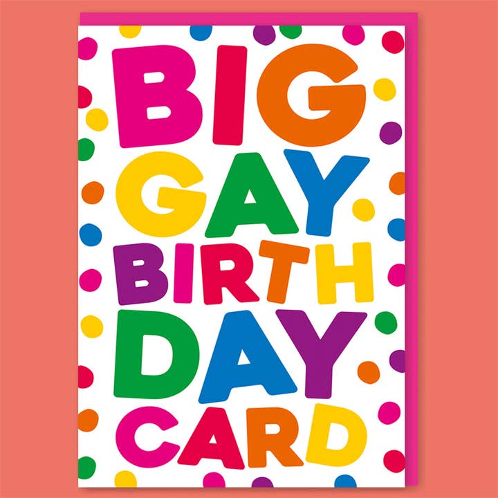 Big gay birthday Greeting Card for wholesale by Dean Morris Cards