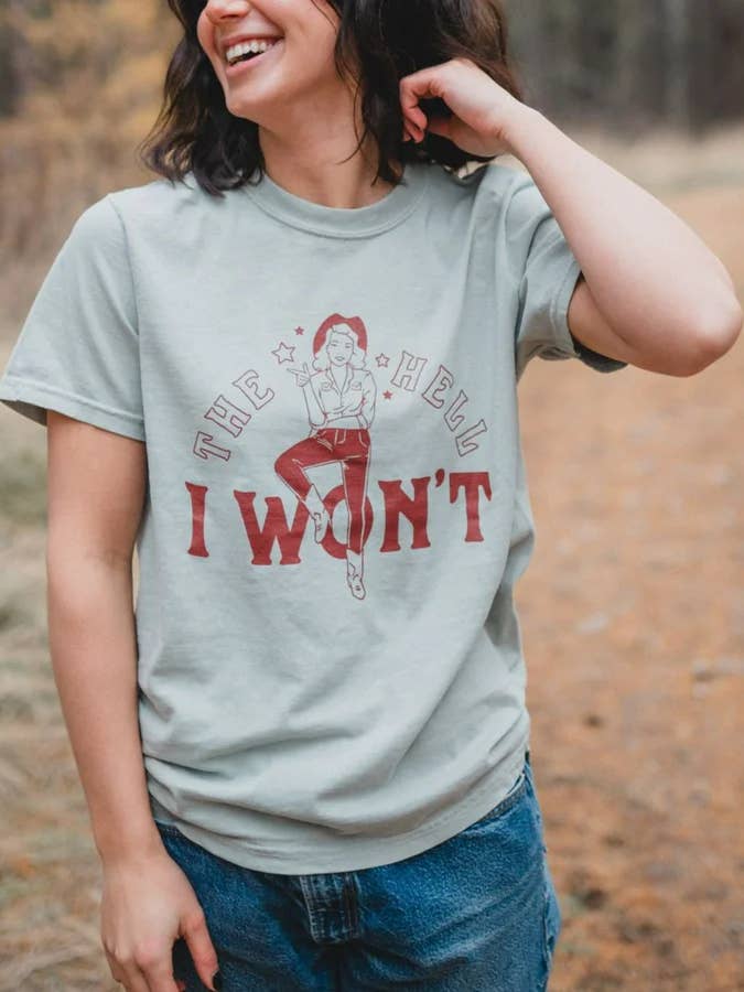 The Montana Scene - Wholesale Screen Printed T-Shirt - Women's - The Hell I Won't Unisex Tee - Bay