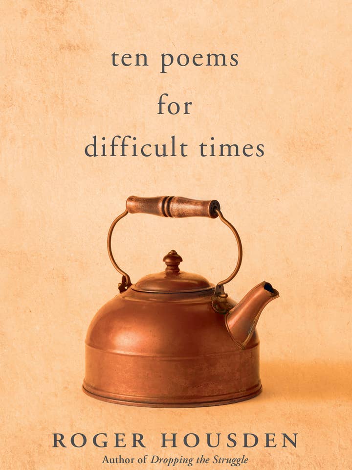 Ten Poems for Difficult Times HC for wholesale by New World Library