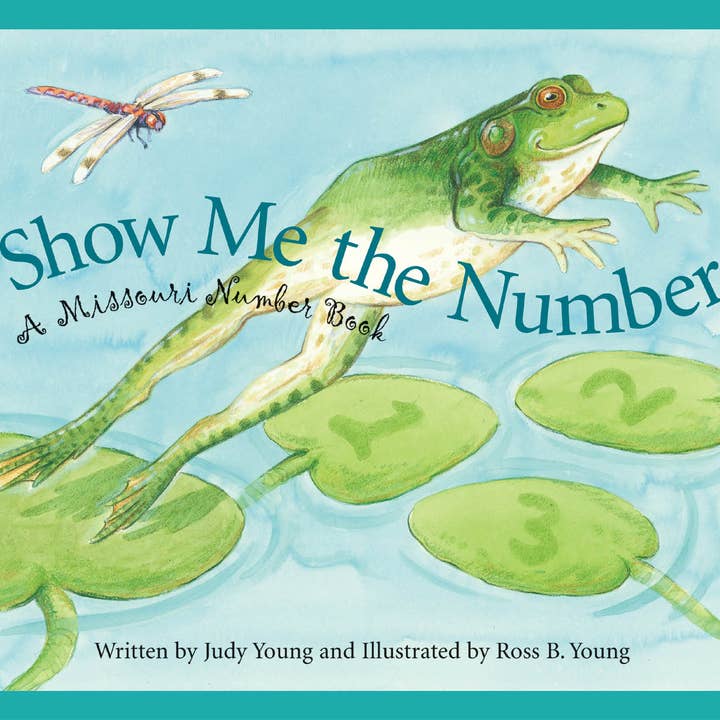 Show Me the Numbers: A Missouri Number Book for wholesale by Sleeping Bear Press