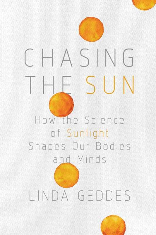 Simon & Schuster - Wholesale Science & Math - Chasing the Sun by Linda Geddes0