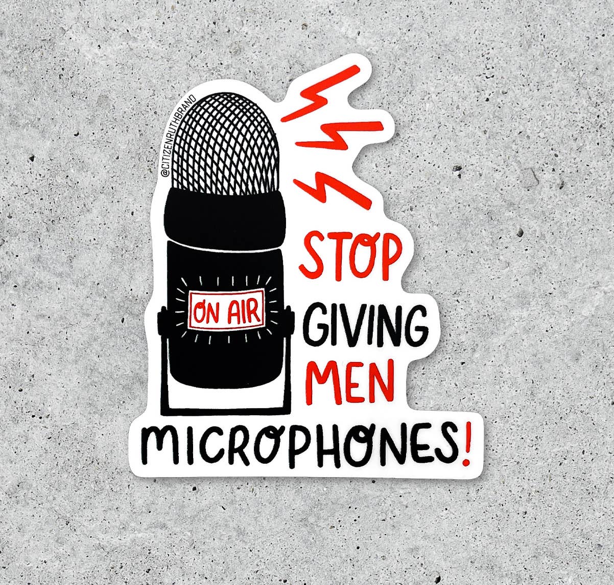 Citizen Ruth - Wholesale Sticker - Stop Giving Men Microphones vinyl sticker 0