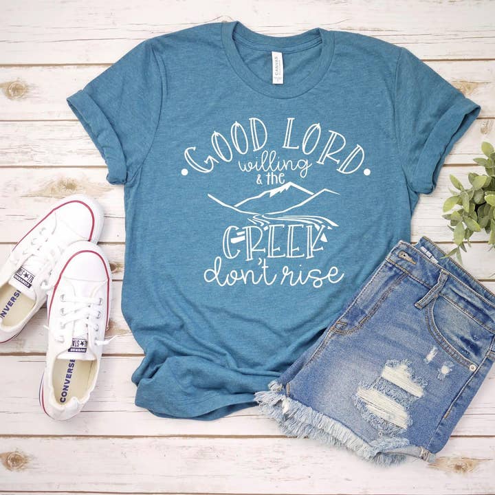 Bama Screens - Wholesale Sublimation Transfer - Good Lord Willing And The Creek Don't Rise #BS6411