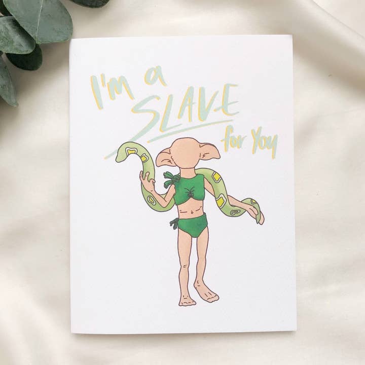 Dobby I'm a Slave 4 U Card for wholesale by Kokocards