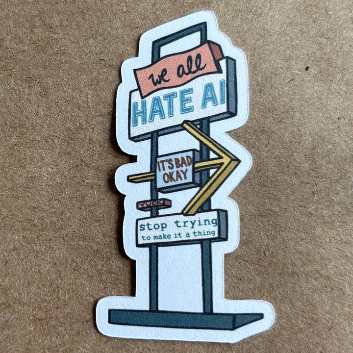 Autocollant "Nous détestons tous l'IA" pour la vente par AnneArchy