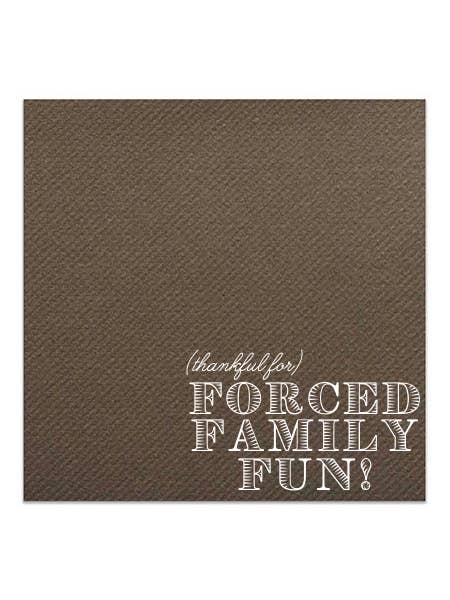 Forced Family Fun Linen-Like Napkins for wholesale by La Fête Goods