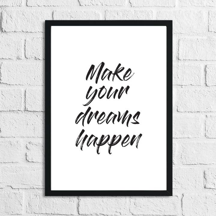 Make Your Dreams Happens Bedroom Simple Print for wholesale by WinsterCreations™