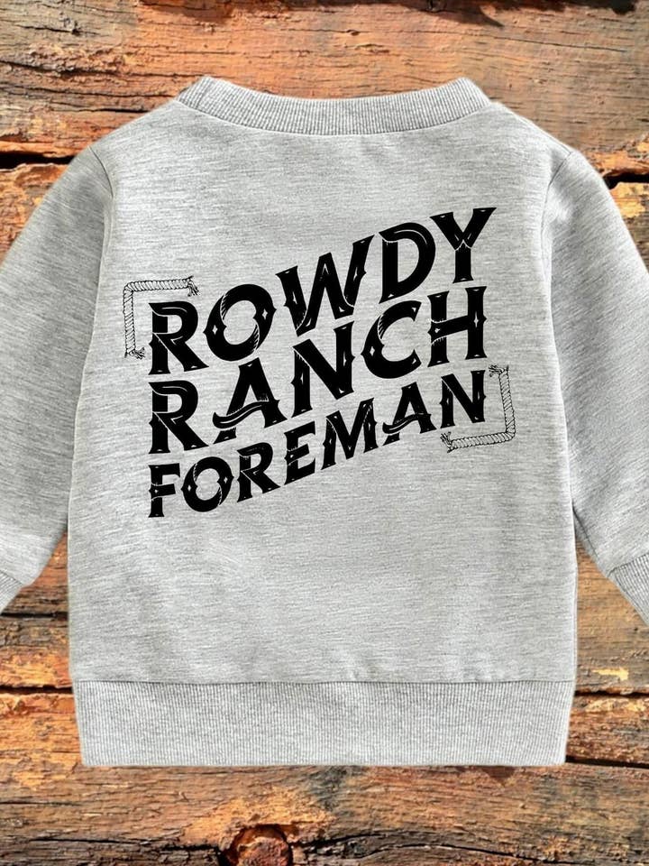 Rowdy ranch foreman (felpa) per la vendita all'ingrosso da parte di Buckin Baby Wholesale