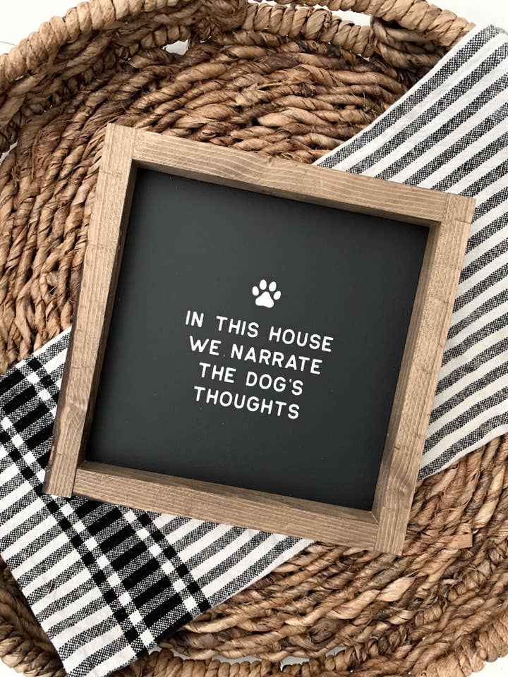 In this house we narrate the dog's thoughts for wholesale by Ashwood Designs