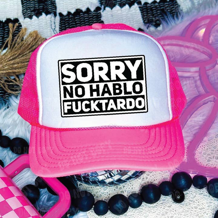No Hablo DTF Printed Neon Pink and White Trucker Hat for wholesale by Southern Attitude Designs Inc