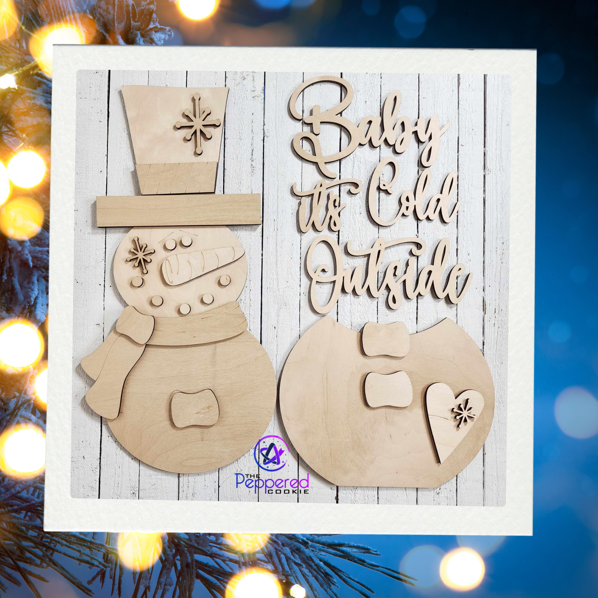 The Peppered Cookie - Wholesale DIY Craft Kit - Porch Leaner - Snowman Baby It's Cold Outside UNFINISHED1