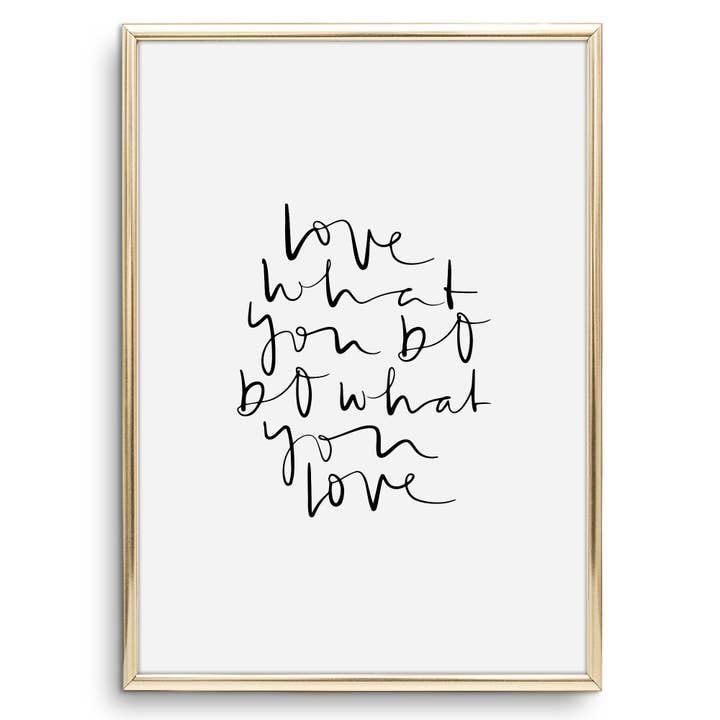 Tales by Jen - Wholesale Poster - Love What You Do Do What You Love Poster