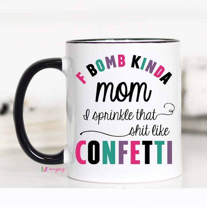 Mugsby - Wholesale Coffee Mug - F Bomb Kinda Mom Mug