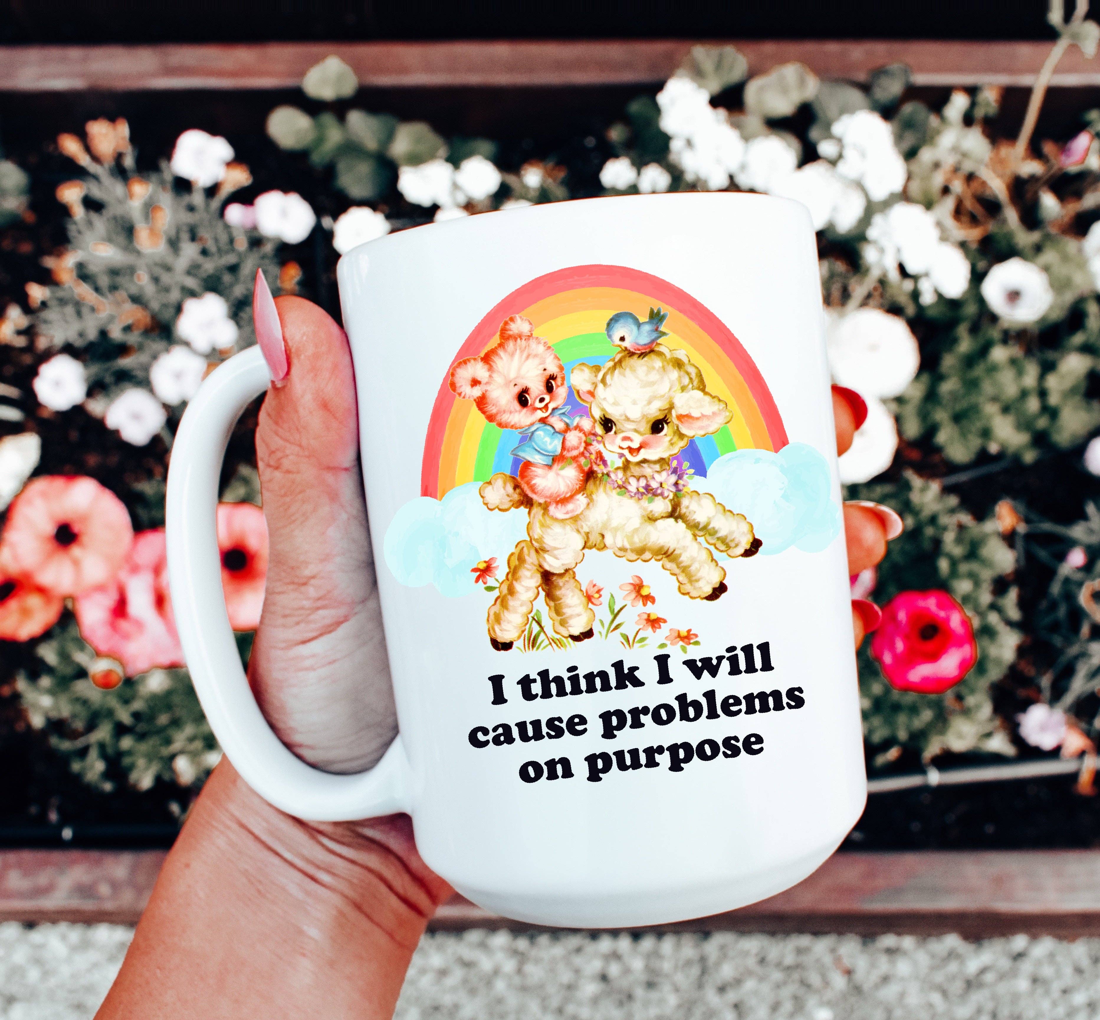 Ace the Pitmatian Co - Wholesale Coffee Mug - I Think I Will Cause Problems on Purpose Mug1