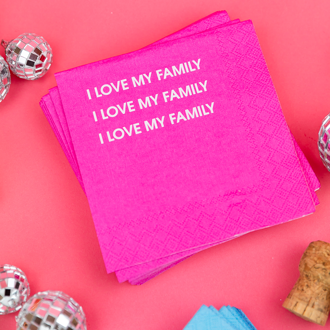 Chez Gagné - Wholesale Disposable Napkin - I Love My Family - Funny Cocktail Napkins1