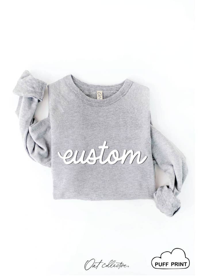OAT COLLECTIVE - Wholesale Graphic Sweatshirt - Women's - CUSTOM PUFF Graphic Sweatshirt20