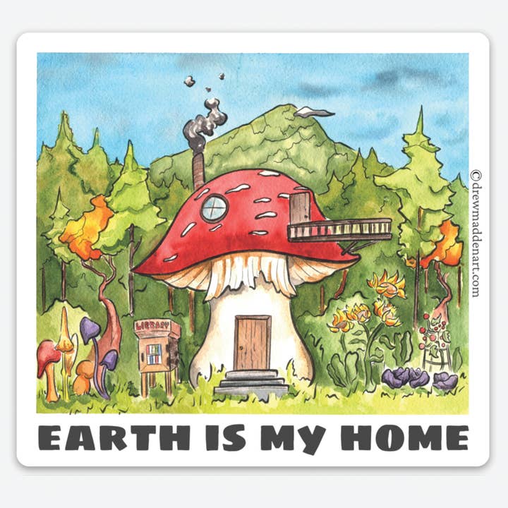 Earth Is My Home for wholesale by Drew Madden Art Stickers