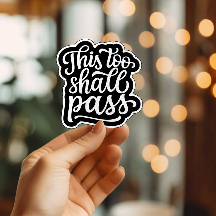 Mystical Monkey Toes - Wholesale Sticker - This Too Shall Pass Sticker