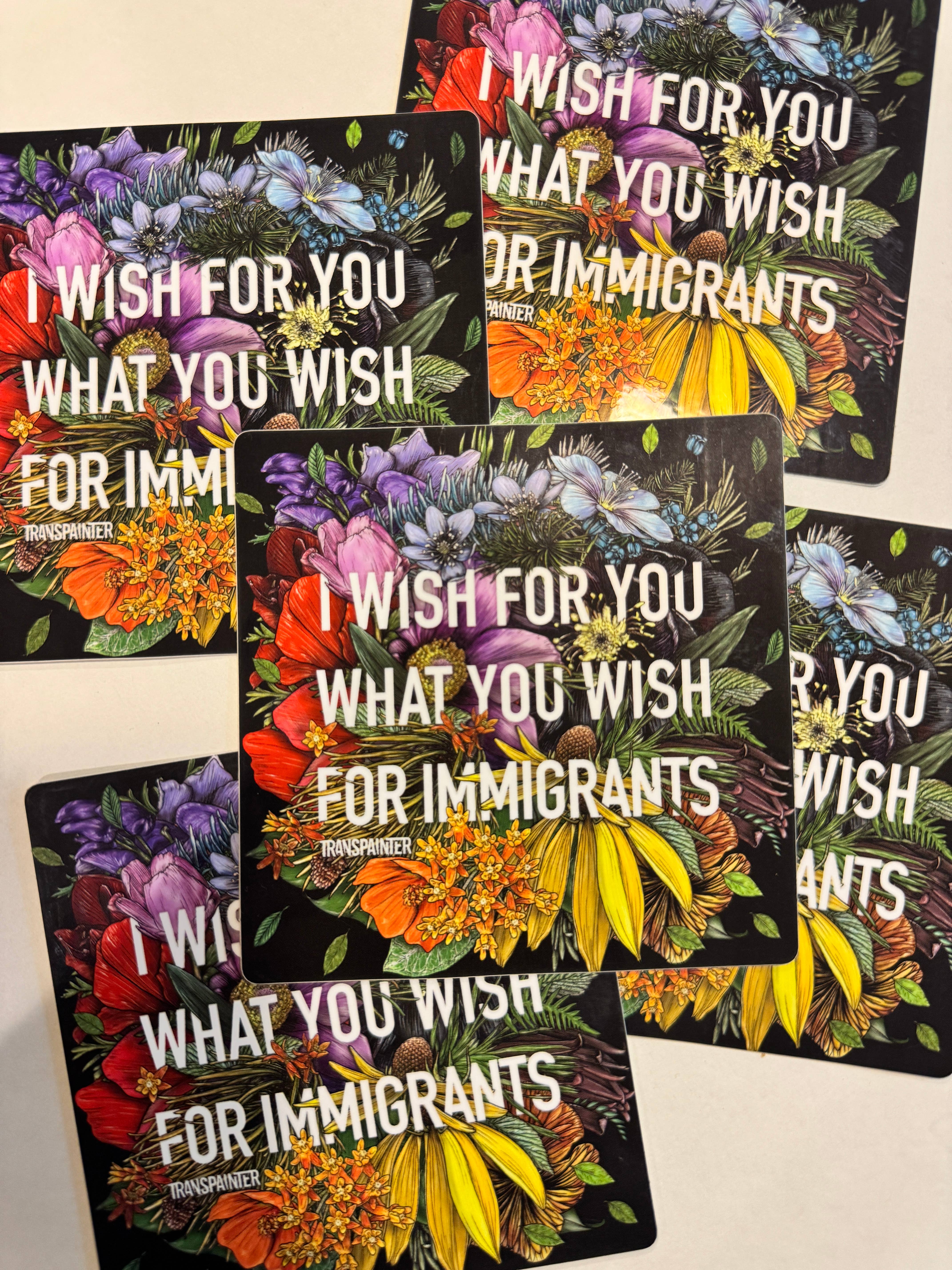 Transpainter - Wholesale Sticker - Immigrant Rights Sticker: Rainbow Floral Political Stickers11