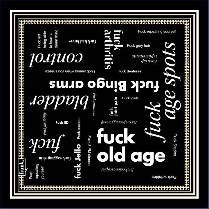 Fuck Old Age Bandana for wholesale by frank.