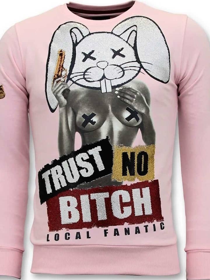 Sweatshirt Herren - Trust No Bitch für den Großhandel von Local Fanatic