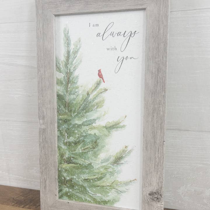 Summer Snow Art - Wholesale Sign - I Am Always With You Cardinal Winter Tree Evergreen Art Sign3