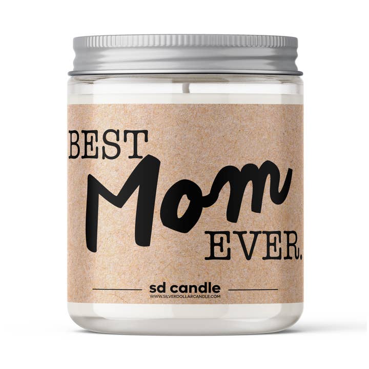 Best Mom Ever - Bougie au soja de 8 oz pour la vente par Silver Dollar Candleworks LLC