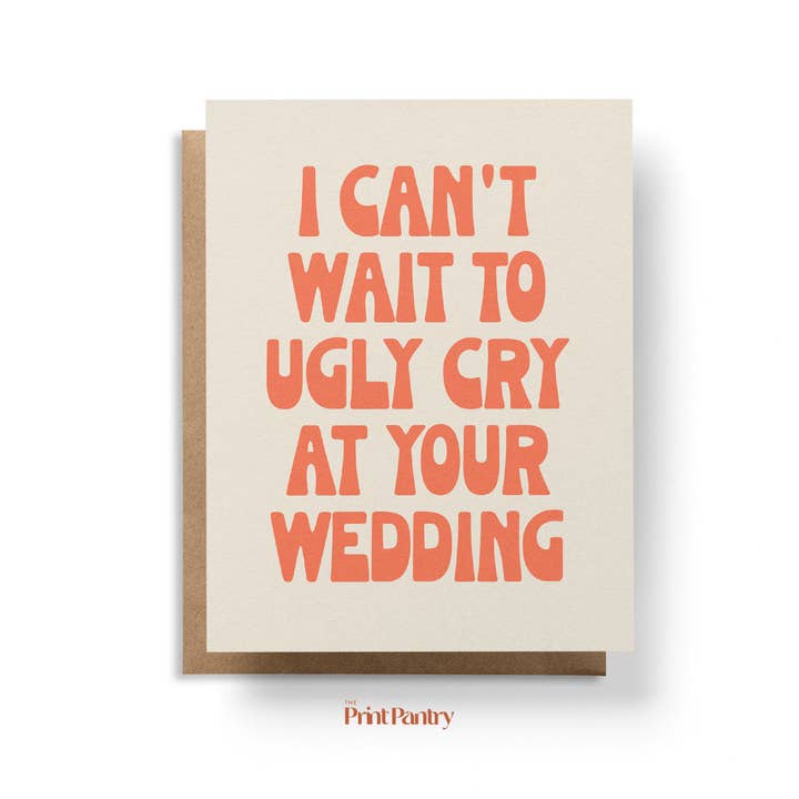 Ugly Cry Wedding Card for wholesale by The Print Pantry