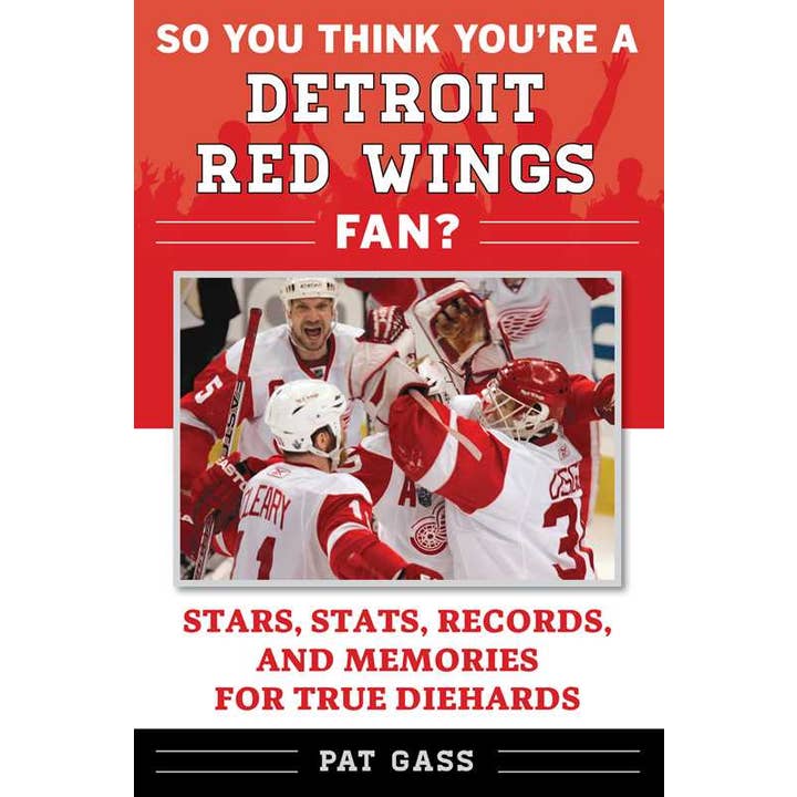 Simon & Schuster - Wholesale Book - Adult - So You Think You're a Detroit Red Wings Fan? by Pat Gass