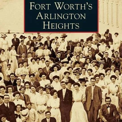 Books by splitShops - Wholesale History & Geography Book - Fort Worth's Arlington Heights - Hardcover