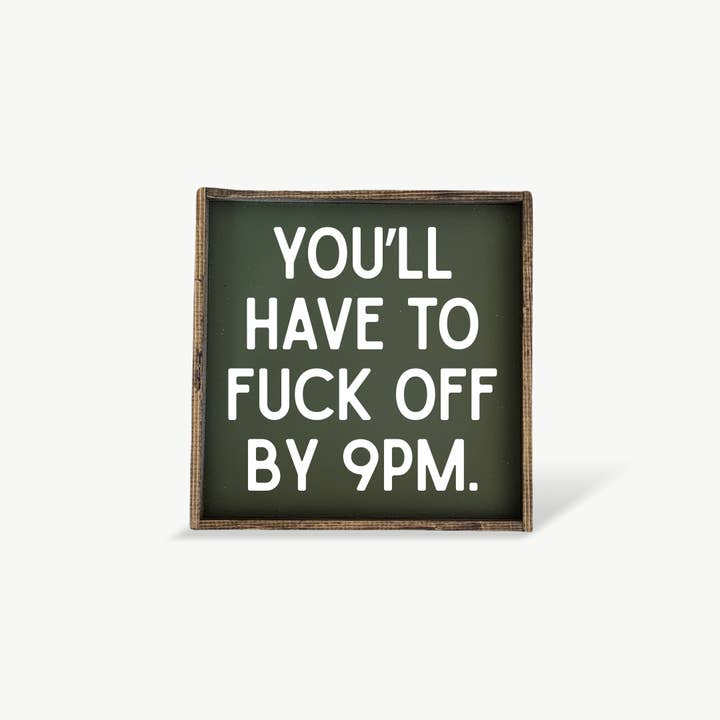 Williamraedesigns – Großhandel Kunstdruck – Du musst bis 21 Uhr abhauen Gerahmter Druck - Lustige Kunst9