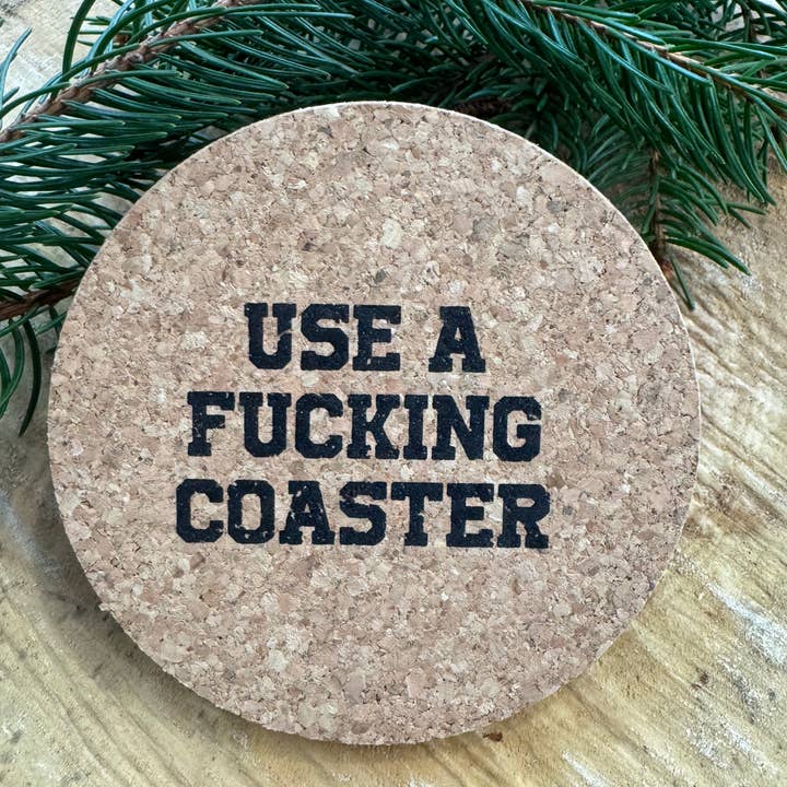 Usa un sottobicchiere di sughero, cazzo. per la vendita all'ingrosso da parte di Wild Roamer