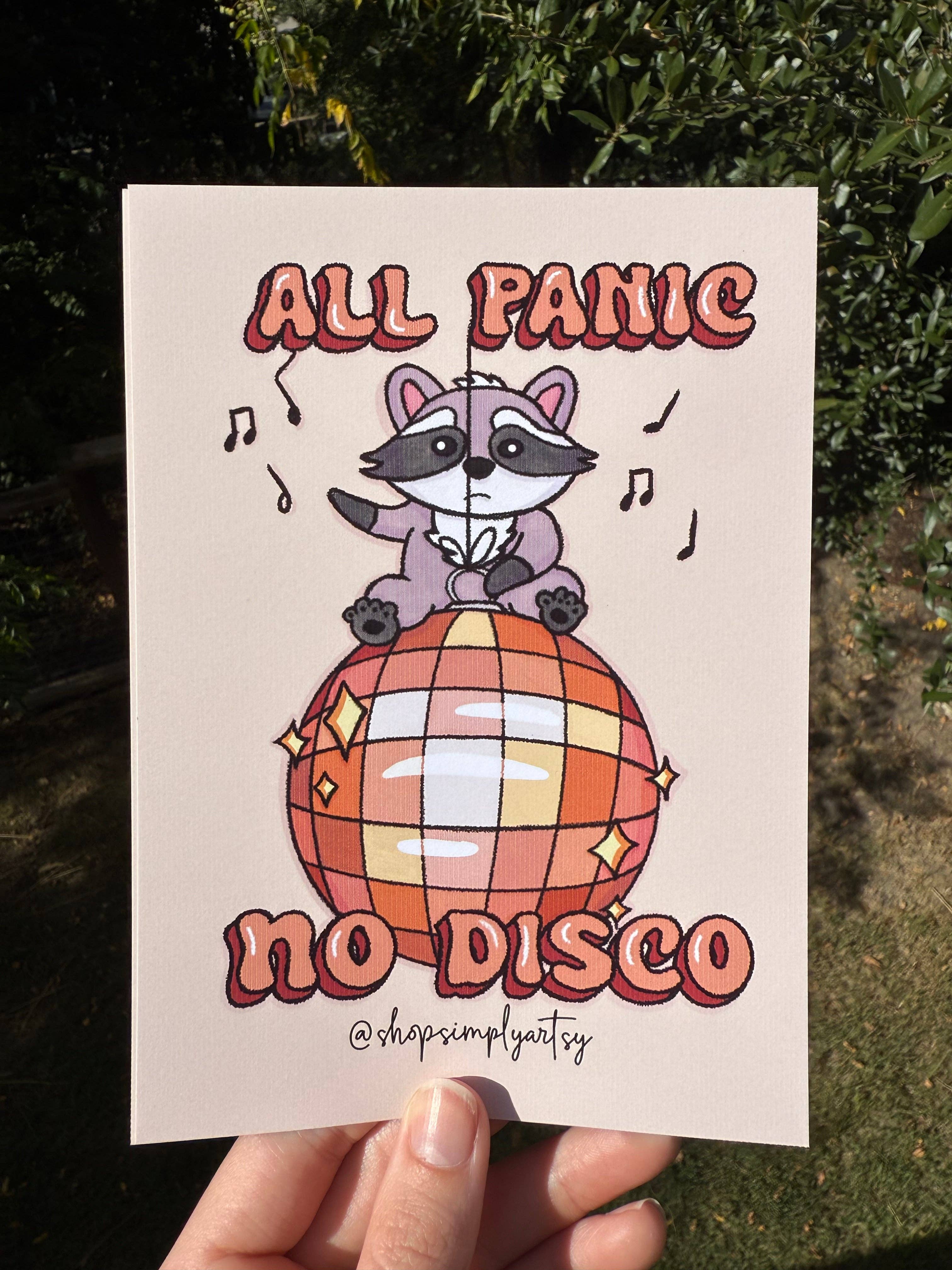 Simply Artsy - Wholesale Art Print - All panic, no disco🪩🦝- art print