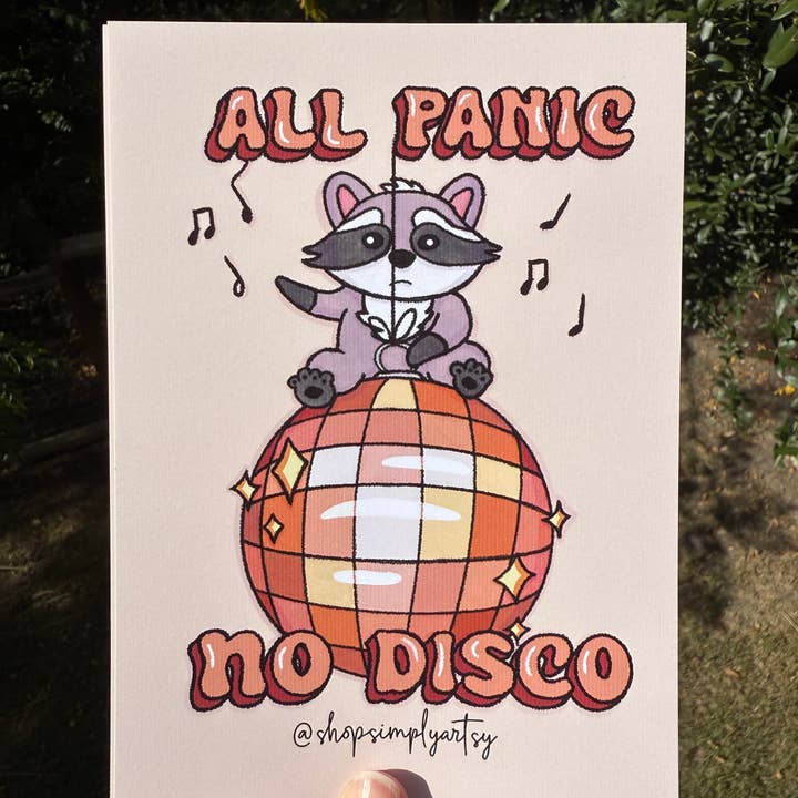 Simply Artsy - Wholesale Art Print - All panic, no disco🪩🦝- art print0