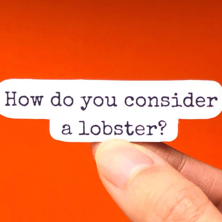 Considera la langosta | Regalos de David Foster Wallace | Nueva pegatina para venta al por mayor de The Colorful Place
