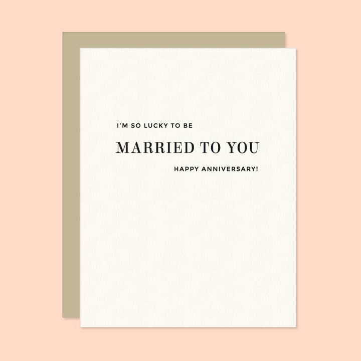 Married to You Letterpress Anniversary Card for wholesale by Missive