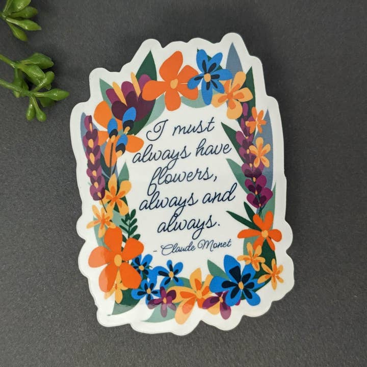 Always Flowers Sticker for wholesale by Meg Huff Photography & Art