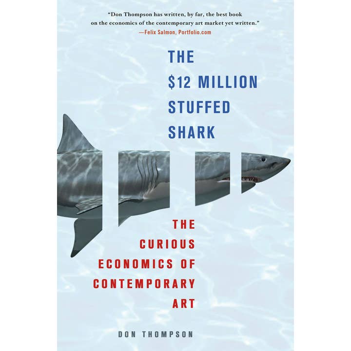 Macmillan Publishers - Wholesale Book - Adult - $12 Million Stuffed Shark: Economics Of Contemporary Art