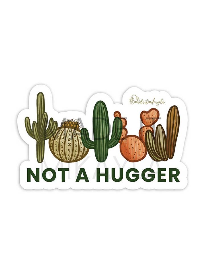 Not A Hugger Sticker for wholesale by MadeItMikayla