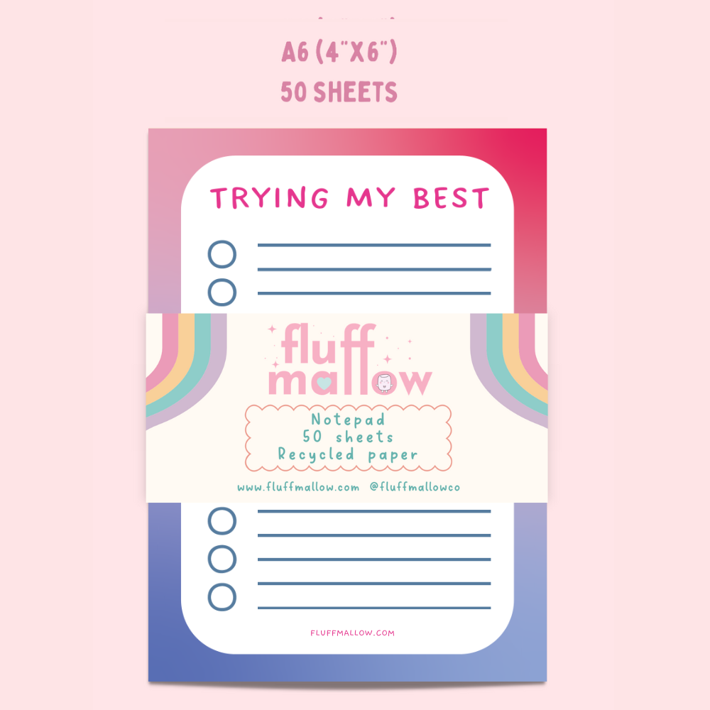Fluffmallow (Custom duties for USA are pre-paid by us) - Wholesale Notepad - A6 Trying My Best Affirmation To Do List Notepad1