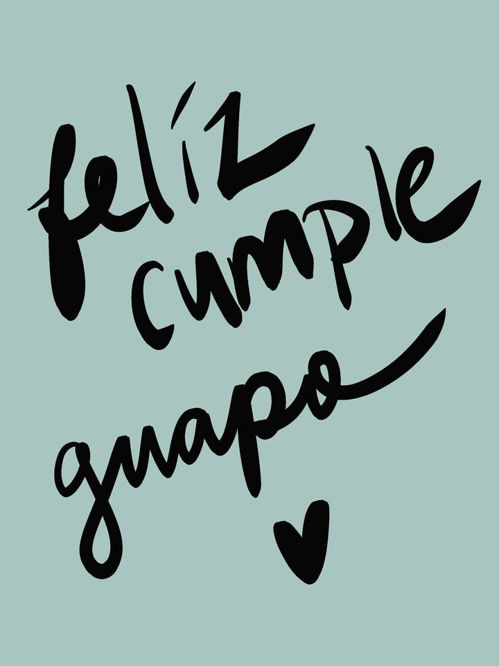 Felíz Cumple Guapo Karte für den Großhandel von JUST B CUZ