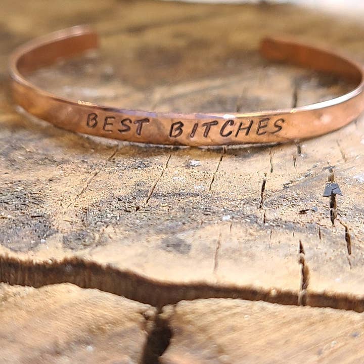 Silver Lining Studio – wholesale Cuff bracelet – Best Bitches - Gold Brass or Copper Bangle Bracelet