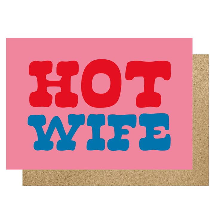 Lucky Ink - Wholesale Everyday Greeting Card - Hot Wife card