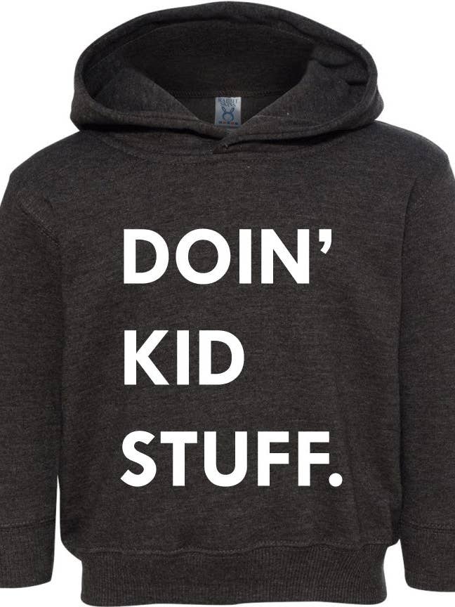 THIS KID SUPPLY CO. - Doin' Kid Stuff Hoodie - White on Black (Toddler & Youth sizes) for wholesale by This Kid Clothing Co.